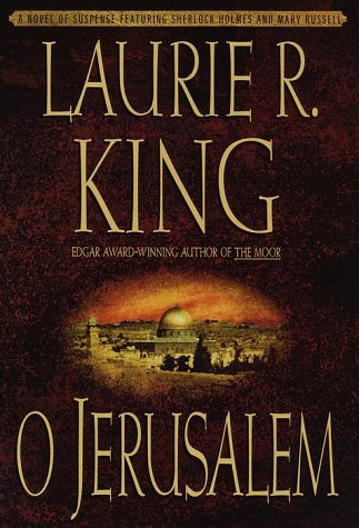 O Jerusalem by Laurie R King