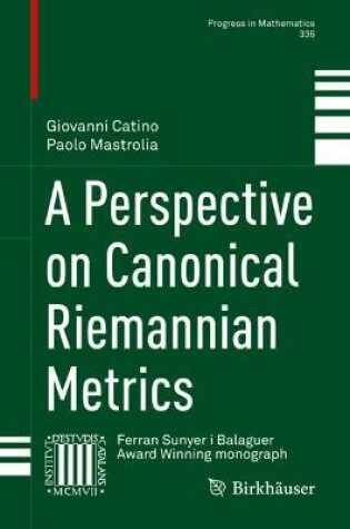 Cover of A Perspective on Canonical Riemannian Metrics