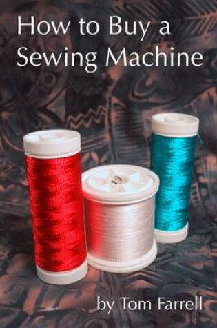 Cover of How to Buy a Sewing Machine