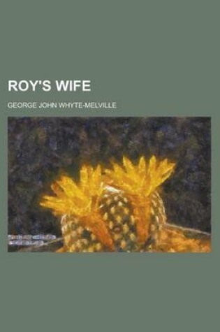 Cover of Roy's Wife