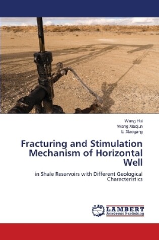 Cover of Fracturing and Stimulation Mechanism of Horizontal Well