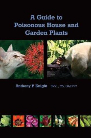 Cover of Guide to Poisonous House and Garden Plants