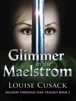 Book cover for Glimmer in the Maelstrom: Shadow Through Time 3