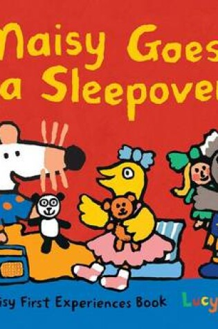 Cover of Maisy Goes on a Sleepover