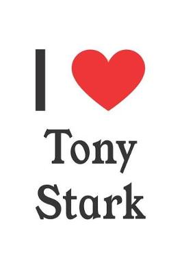 Book cover for I Love Tony Stark