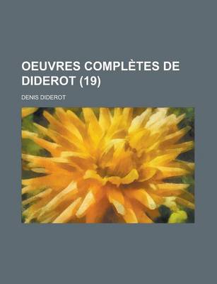 Book cover for Oeuvres Completes de Diderot (19)