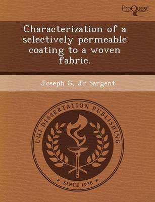 Book cover for Characterization of a Selectively Permeable Coating to a Woven Fabric