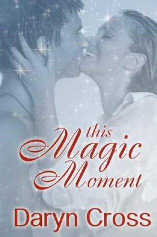 Cover of This Magic Moment
