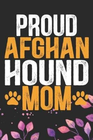 Cover of Proud Afghan Hound Mom