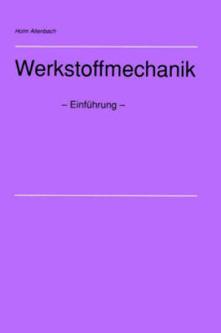 Cover of Werkstoffmechanik - Einfuhrung