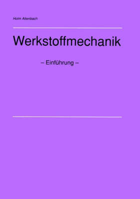 Book cover for Werkstoffmechanik - Einfuhrung