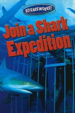 Cover of Join a Shark Expedition