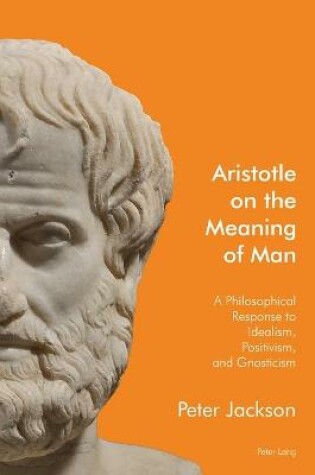 Cover of Aristotle on the Meaning of Man