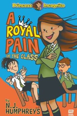 Cover of A Royal Pain in the Class