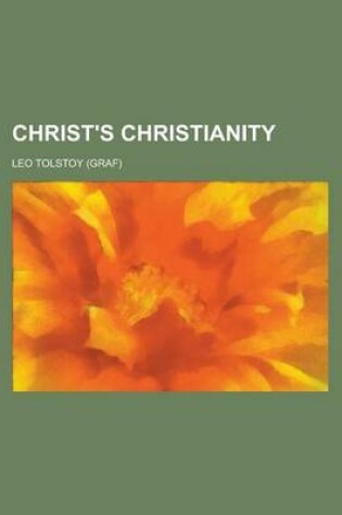 Cover of Christ's Christianity