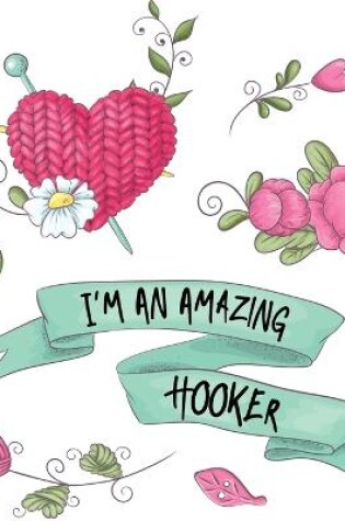 Cover of I'm An Amazing Hooker