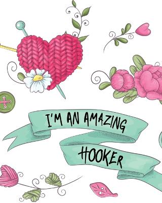 Book cover for I'm An Amazing Hooker