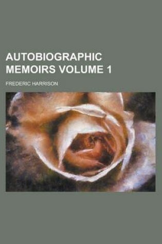 Cover of Autobiographic Memoirs (Volume 2)