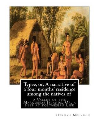 Book cover for Typee, or, A narrative of a four months' residence among the natives of