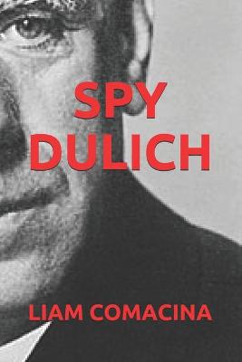 Book cover for Spy Dulich