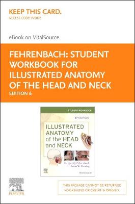 Book cover for Student Workbook for Illustrated Anatomy of the Head and Neck - Elsevier eBook on Vitalsource (Retail Access Card)