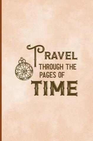 Cover of Travel Through The Pages Of Time