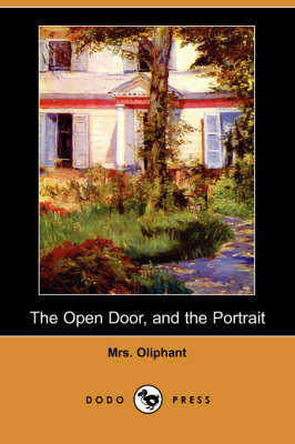 Book cover for The Open Door, and the Portrait (Dodo Press)