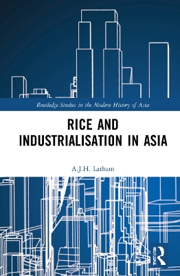 Book cover for Rice and Industrialisation in Asia