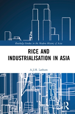 Cover of Rice and Industrialisation in Asia