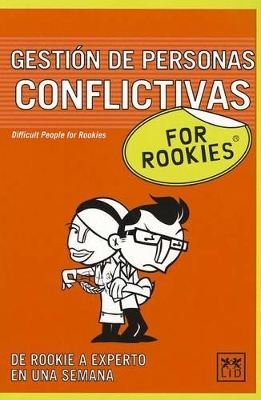 Cover of Gesti�n de Personas Conflictivas for Rookies