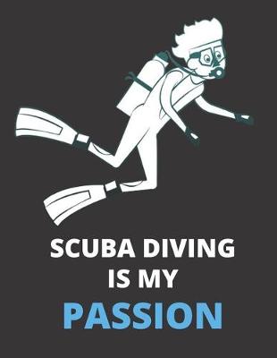 Cover of Scuba Diving Is My Passion