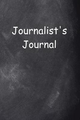 Cover of Journalist's Journal Chalkboard Design