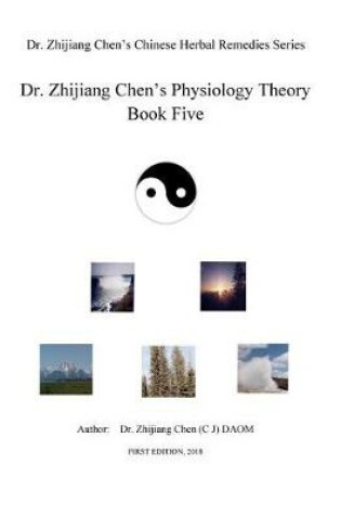 Cover of Dr. Zhijiang Chen's Physiology Theory Book Five