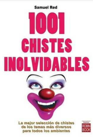 Cover of 1001 Chistes Inolvidables