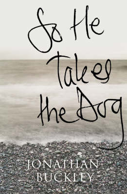 Book cover for So He Takes the Dog