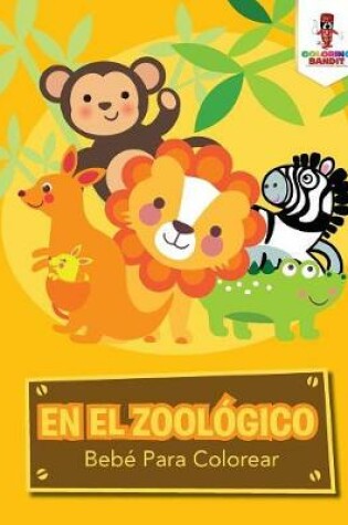 Cover of En El Zoológico