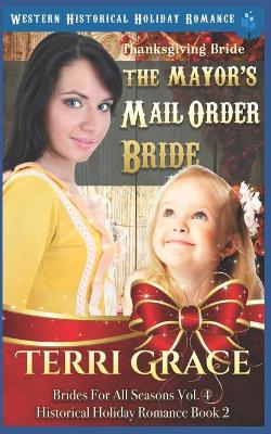 Book cover for Thanksgiving Bride - The Mayor's Mail Order Bride
