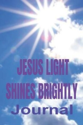 Cover of Jesus Light Shines Brightly