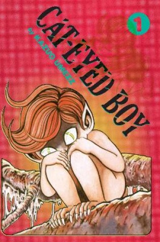 Cover of Cat-Eyed Boy: The Perfect Edition, Vol. 1