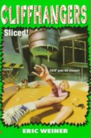 Cover of Cliffhangers 5: Sliced!