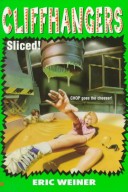 Book cover for Cliffhangers 5: Sliced!