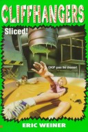 Cover of Cliffhangers 5: Sliced!