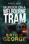 Book cover for Murder on a Melbourne Tram