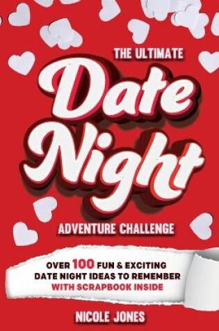 Cover of The Ultimate Date Night Adventure Challenge