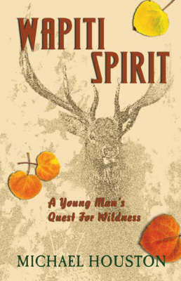 Book cover for Wapiti Spirit