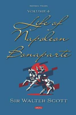 Book cover for Life of Napoleon Bonaparte. Volume IV