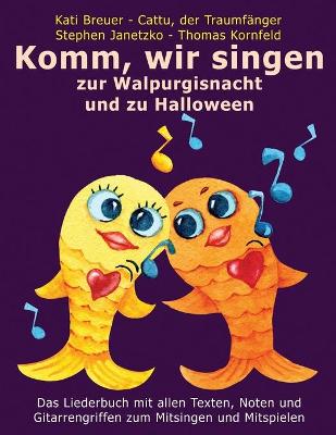 Book cover for Komm, wir singen zur Walpurgisnacht und zu Halloween