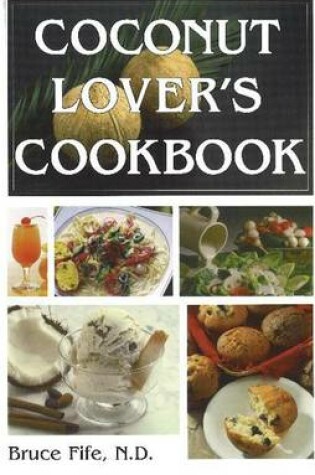 Cover of Coconut Lovers Cookbook