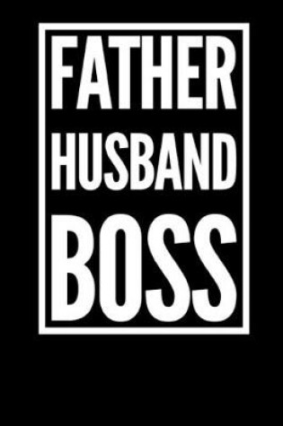 Cover of Father Husband Boss