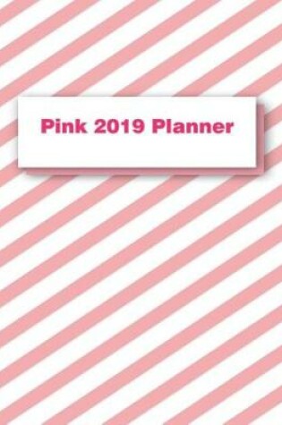 Cover of Pink 2019 Planner